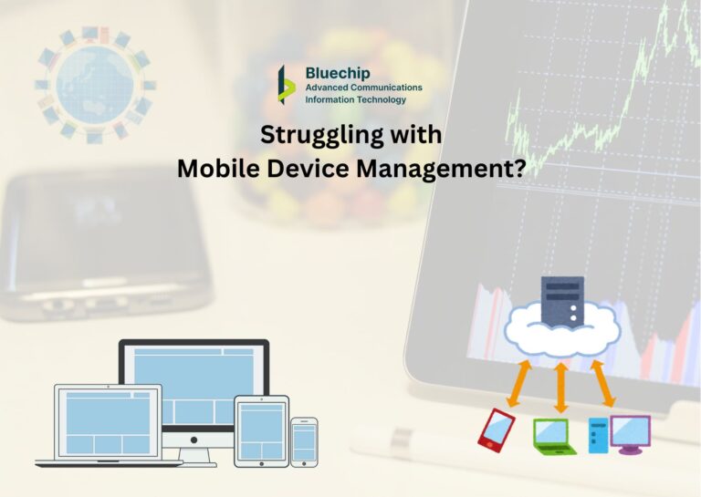 Bluechip logo and text "Struggling with Mobile Device Management?" showing various devices (laptop, desktop, phone) being managed via a cloud server icon over a chart.