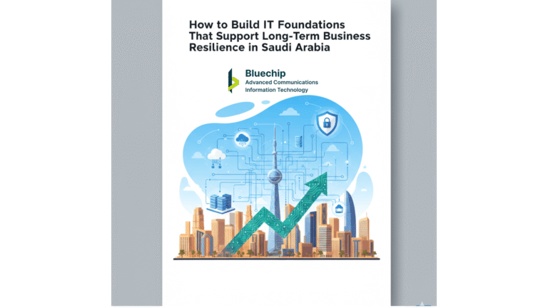 Professional white paper cover for Bluechip Advanced Communications titled "How to Build IT Foundations That Support Long-Term Business Resilience in Saudi Arabia" featuring a digital city skyline and network icons.